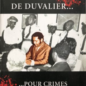 Le procès de Duvalier pour crimes contre l'humanité by Jacceus Joseph